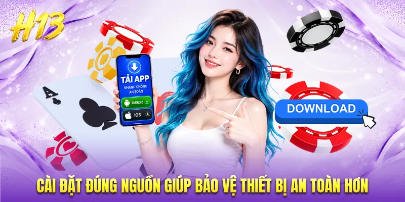 Cài đặt đúng nguồn giúp bảo vệ thiết bị an toàn hơn
