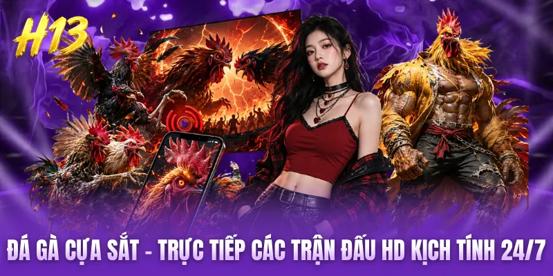 Đá Gà Cựa Sắt - Trực Tiếp Các Trận Đấu HD Kịch Tính 24/7 