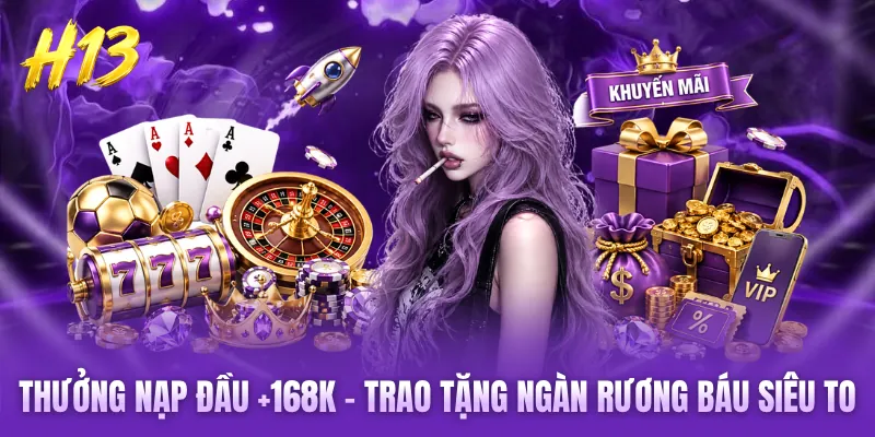 Thưởng Nạp Đầu +168k - Trao Tặng Ngàn Rương Báu Siêu To